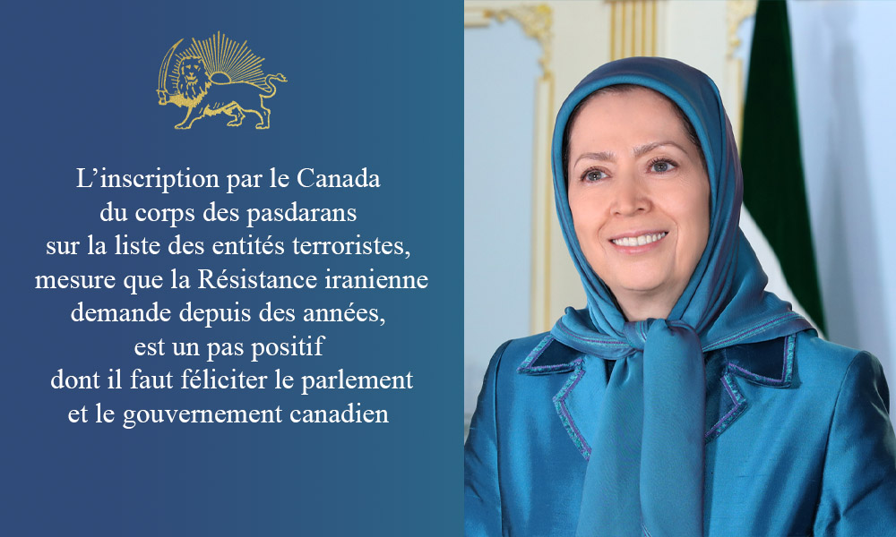 L’inscription par le Canada du corps des pasdarans sur la liste des entités terroristes, est un pas positif dont il faut féliciter