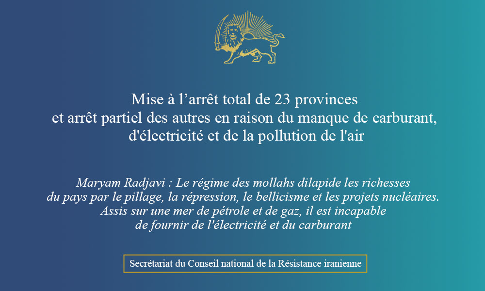 Mise à l’arrêt total de 23 provinces et arrêt partiel des autres en raison du manque de carburant, d’électricité et de la pollution de l’air